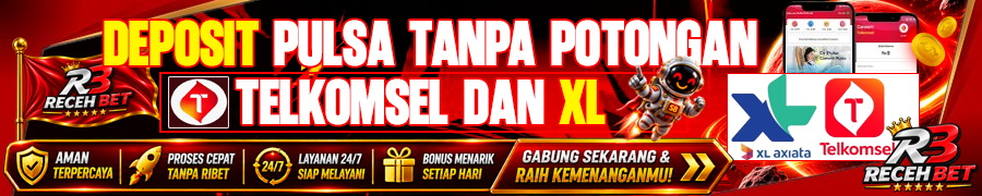 DEPOSIT PULSA TANPA POTONGAN